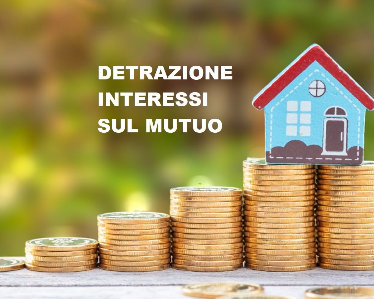 Detrazioni Fiscali sugli Interessi del Mutuo